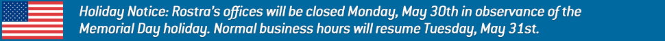 An image with text that reads Rostra's offices will be closed Monday, May 30th in observance of the Memorial Day holiday. Normal business hours will resume Tuesday, May 31st.